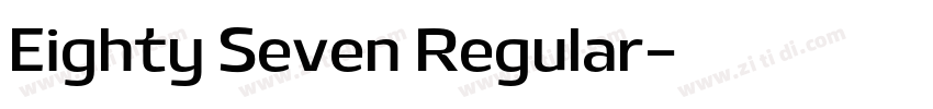 Eighty Seven Regular字体转换
